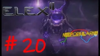 Elex 2 #20 Problemy Morkon&oacute;w, Zarina i Ivika