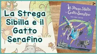 STORIE per bambini per apprendere e sognare | La strega Sibilla e il gatto Serafino