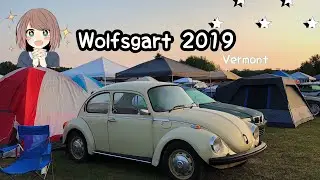 Vermont Wolfsgart: Camping and Cars Event Vlog 2019