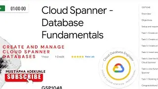 Cloud Spanner - Database Fundamentals with Explanation | GSP1048 | Cloud Skills Boost.