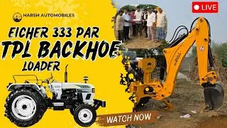 Eicher 333 पर Tpl Backhoe Loader UP हापुड़ में// Harsh Automobiles Rohtak!!