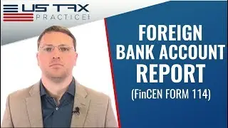 Форма FinCEN 114, FBAR: Отчет о счетах в иностранных банках