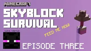 Minecraft Mac/PC SKYBLOCK Survival Series Episode 3