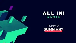 All in! Games | Company Summary IR