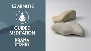 15 Minute Guided Meditation with Prana Stones  | Simple Mantra Meditation | Hands-On Meditation