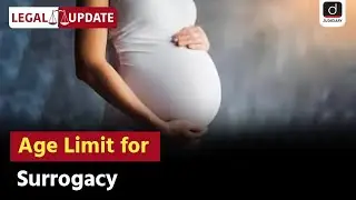 Surrogacy Age Limits Don&rsquo;t Apply Retrospectively | Legal Update | Drishti Judiciary