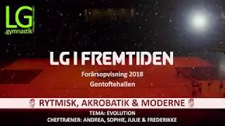 LG For&aring;rsopvisninger 2018 - Evolution (Rytmisk, Akro & Moderne)