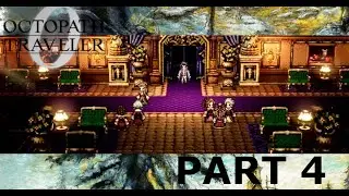 THE EVIL WRITER STRIKES AGAIN WILD - Octopath Traveler 0 Part 4