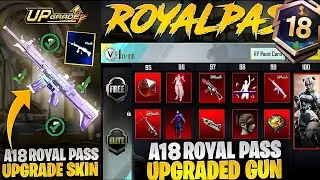 100%🔥CONFIRMED✅A18 ROYAL PASS LEAKS😍| A18 ROYAL PASS BGMI😱| A18 ROYAL PASS REWARDS🥶| A18 ROYAL PASS