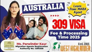 Australia 309 Visa Fee & Processing Time 2025