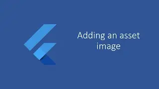 Adding Images from assets in Flutter | The Forgotten Flutter Show | Episode 2 | Part 2