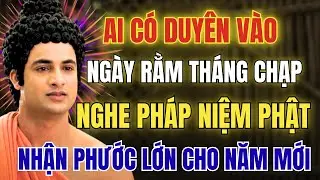 Đêm 14 Tháng Chạp Nghe Pháp Niệm Phật: Cầu An Đón Năm Mới Bình An
