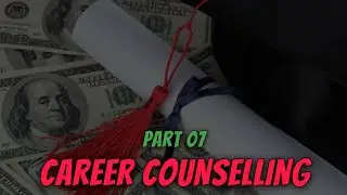 Get Knowledge | Career Counseling (Part 7)