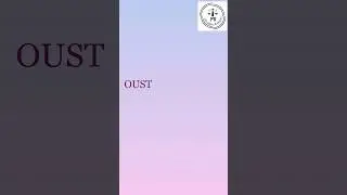 Meaning of the term Oust | Adv Melisa Rodrigues