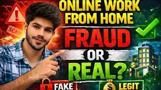 Work From Home Jobs Truth | Fake or Real? Must Watch | part 01 | #workfromhome 