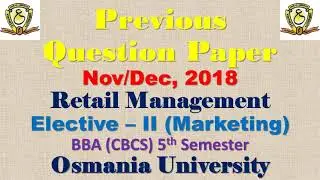 Previous Question Paper of Retail Management Nov/Dec 2018 for BBA 5th Sem Osmania University.