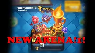 I PUSHED TO THE NEW ARENA IN CLASH ROYALE!1!