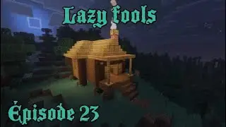 Minecraft semi rp Lazy Fools Saison 1 &eacute;pisode 23 (R&eacute;v&eacute;lation)