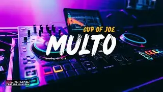 Multo - Cup of Joe V2 New Mix 2025 x Dj Ronzkie | RmX 2025