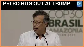 Colombia's Petro Hits Out At Trump For Not Attending COP30 | Dawn News English