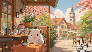 Positive Spring Day 🌸🐹Study/ Work/ Relax [ Lofi hiphop - Lofi vibes ]