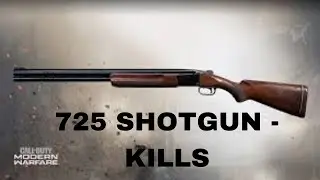 COD WARZONE -725 SHOTGUN - KILLS