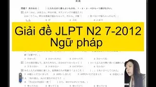 Giải đề JLPT N2 tháng 7 2012 ngữ pháp