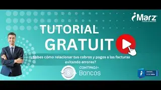 ¿Sabes cómo relacionar tus cobros y pagos a las facturas evitando errores? por iMARZ 08Agosto2024