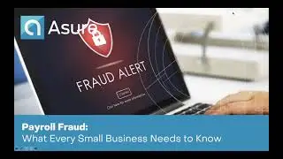 Webinar: Payroll Fraud &mdash; What Every Small Business Needs to Know