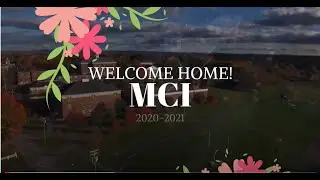 MCI Welcome Home to Boarding Students | 2020-2021