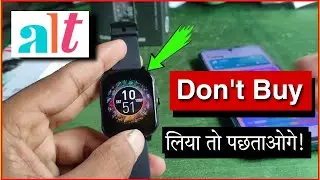 Alt OG Smartwatch Don't Buy | Unboxing & Review - Best Budget Calling Smartwatch