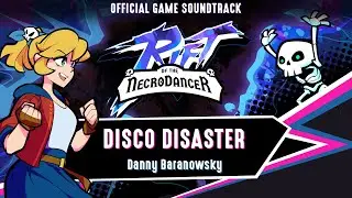 Rift of the NecroDancer OST - Disco Disaster by Danny Baranowsky