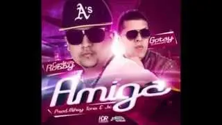 Carlitos Rossy Ft Gotay - Amiga ★Reggaeton 2013★