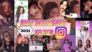BEST 2021 INSTAGRAM FILTER | 20+ | WITH NAME FILTER | YT PHILIPPINES