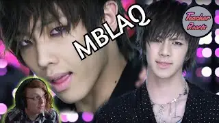 TEACHER REACTS | MBLAQ Y MV