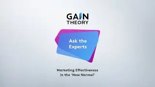 Gain Theory Ask the Experts - How do we apply brand models when behaviors/variables have changed?