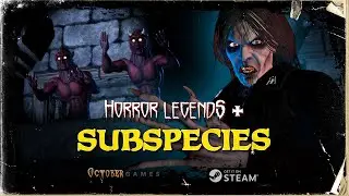 Horror Legends + Subspecies Crossover DLC - Trailer
