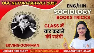 UGC NET Sociology Revision | Erving Goffman's Books Tricks | Easy Way to Remember thinkers' Books