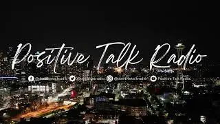 Positive Talk Radio