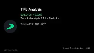 TRB (TRBUSDT) Technical Analysis - Price Prediction & Buy or Sell September 11, 2025