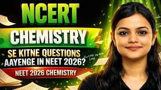 NCERT Chemistry se kitne questions aayenge in NEET 2026 ? 🔥| NEET 2026 #neetchemistry #neet2026