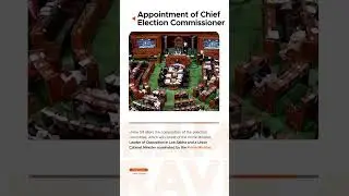 Appointment of Chief Election Commissioner | Studies & Current Affairs for IAS Exam | Vajiram & Ravi