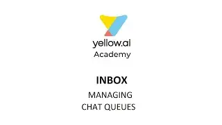 Inbox - Managing Chat Queues