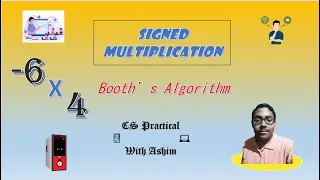 Booth's Algorithm | Signed Multiplication