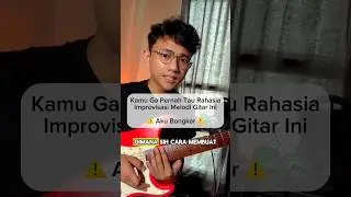 Rahasia improvisasi melodi gotar #gitarisindonesia #guitar #tutorialgitar #belajargitar #melodigitar