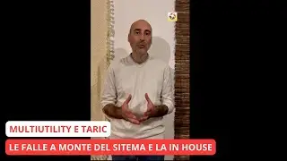 MULTIUTILITY E TARIC | LE FALLE A MONTE DEL SISTEMA E LA IN HOUSE