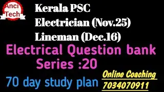 Electrical question bank series 20 Useful for Electrician (Nov.25) , lineman (Dec16)