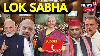 Lok Sabha LIVE | Nirmala Sitharaman Presents Union Budget 2026 | Income Tax | GST | Economy | Modi