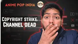 Anime pop India pe aayi 2 strike mera channel band khatam #animepopindia