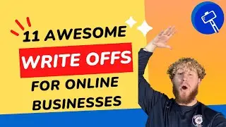 11 Tax Deductions (Write Offs) Every Online Business Owner Should Know About